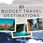 budget travel destinations